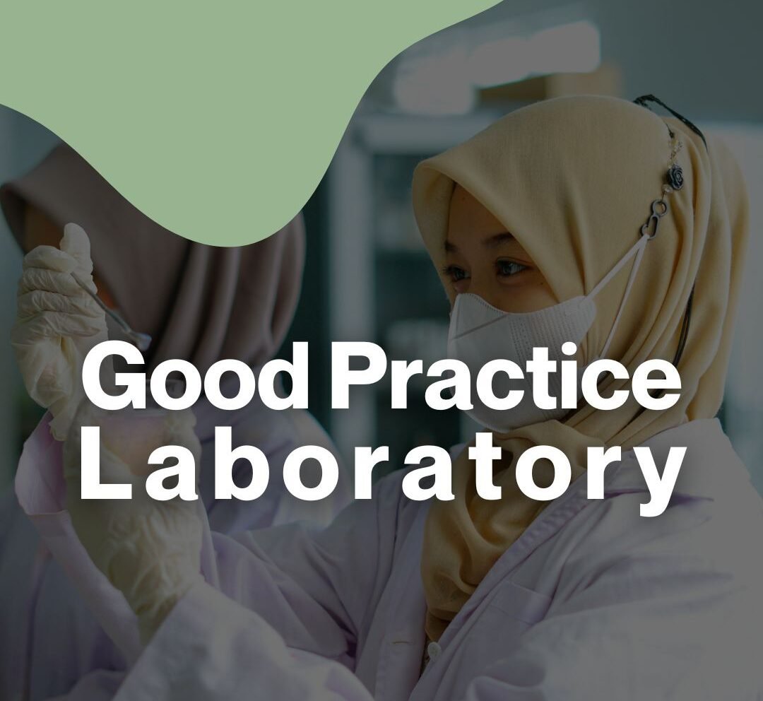 GOOD LABORATORY PRACTICE